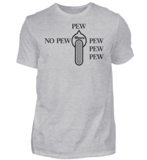 NoPewPewPew - Herren Shirt-17