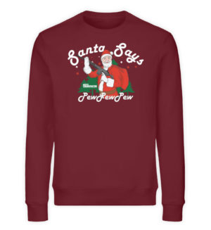 Santa Says PEW PEW PEW - Unisex Organic Sweatshirt-6883