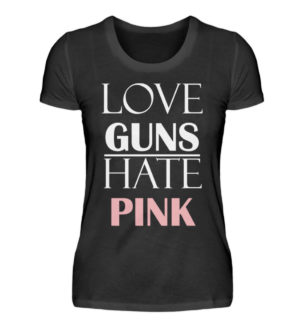 Love Guns / Hate Pink - Damenshirt-16