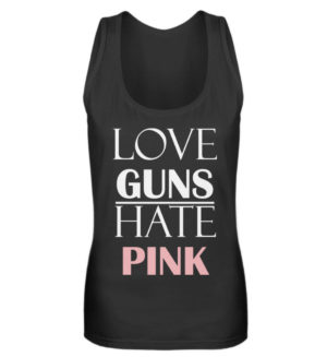 Love Guns / Hate Pink - Frauen Tanktop-16