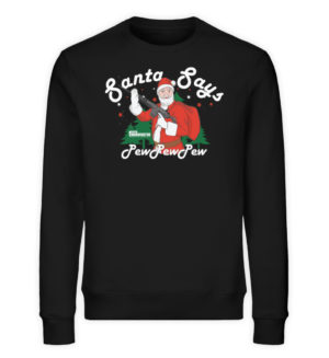 Santa Says PEW PEW PEW - Unisex Organic Sweatshirt-16